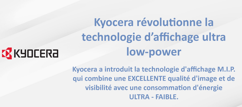 Kyocera révolutionne la technologie d'affichage ultra low-power